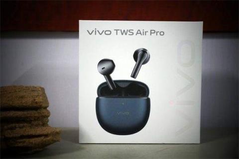 vivo TWS Air Pro蓝牙耳机详细评测（vivo蓝牙耳机tws neo）